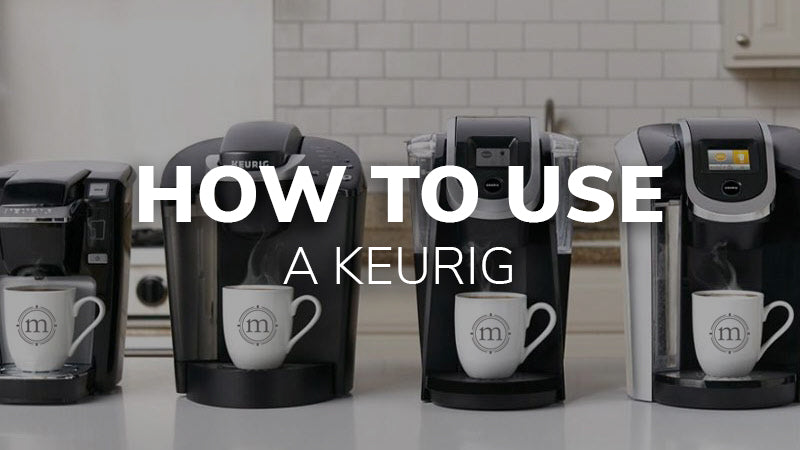 Using a Keurig Brewer